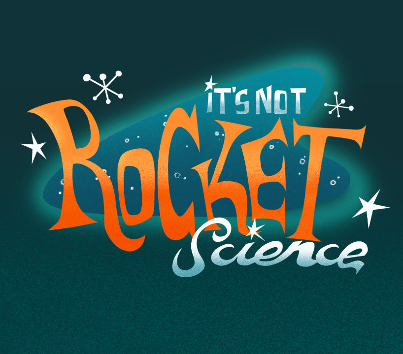 It's Not Rocket Science Teaser